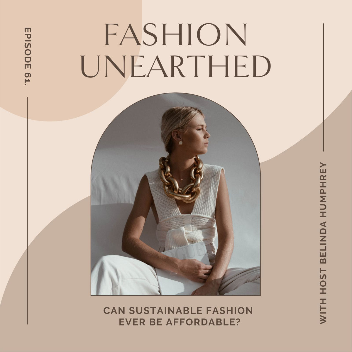 EPISODE 61: Can sustainable fashion ever be affordable?