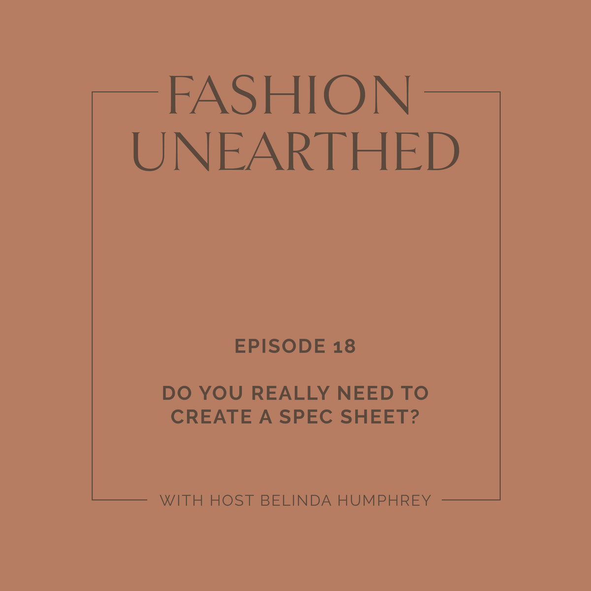 Episode 18: Do you really need to create a spec sheet?