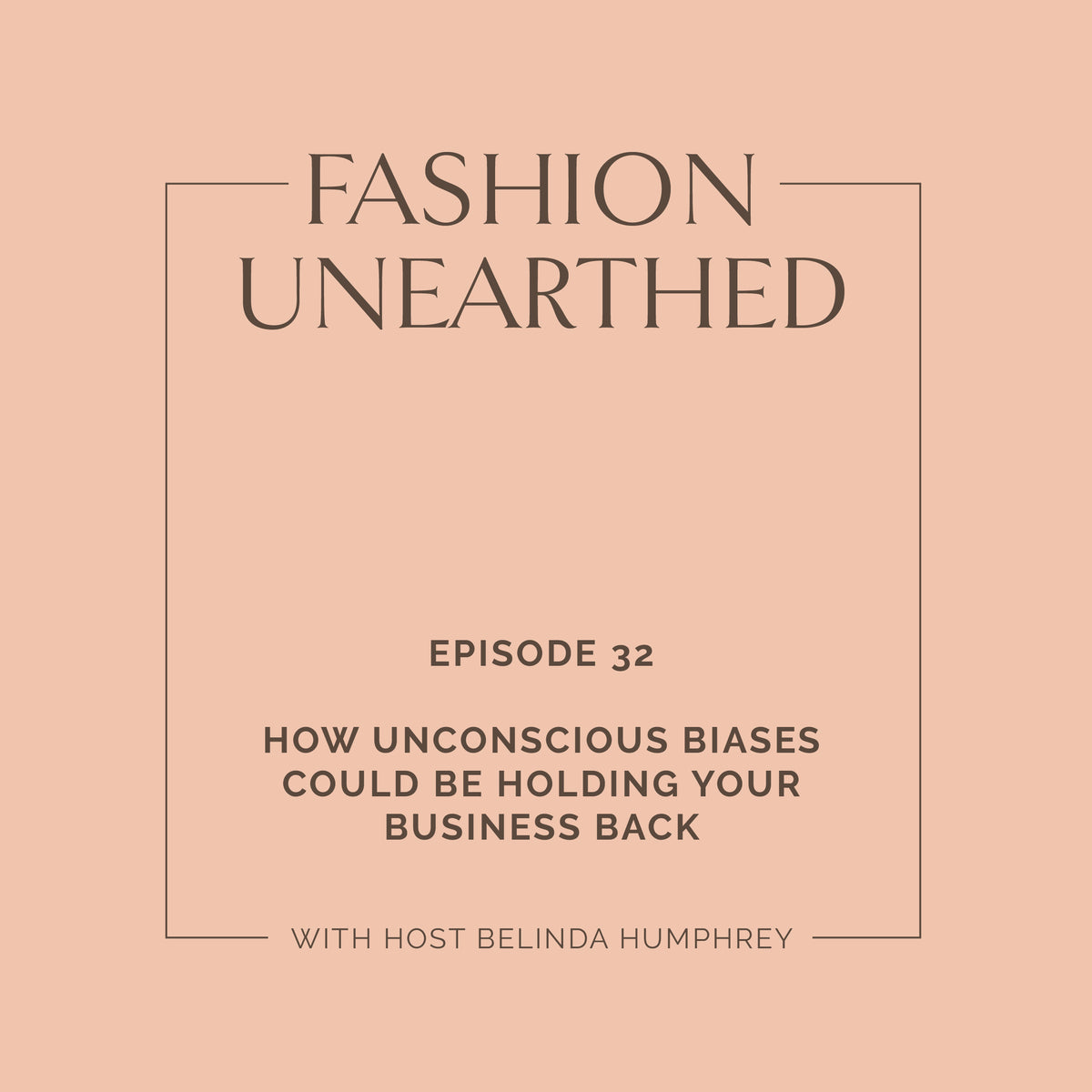 Episode 32: How unconscious biases could be holding your business back