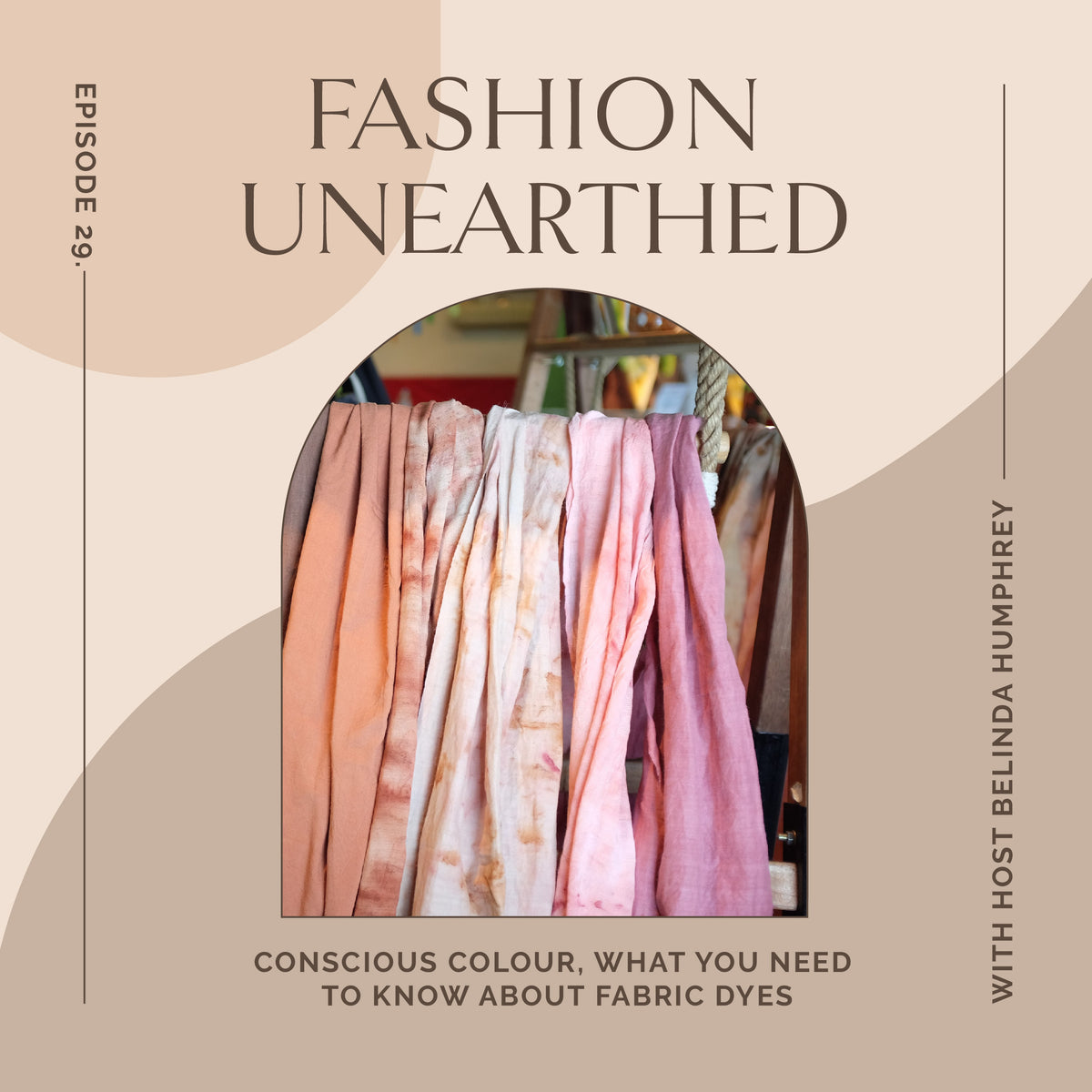 Episode 29: Conscious colour, what you need to know about fabric dyes