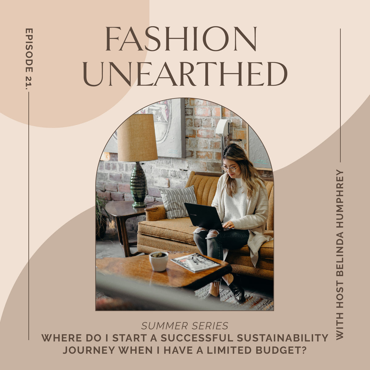 Episode 21: Where do I start a successful Sustainability Journey when I have a limited budget?