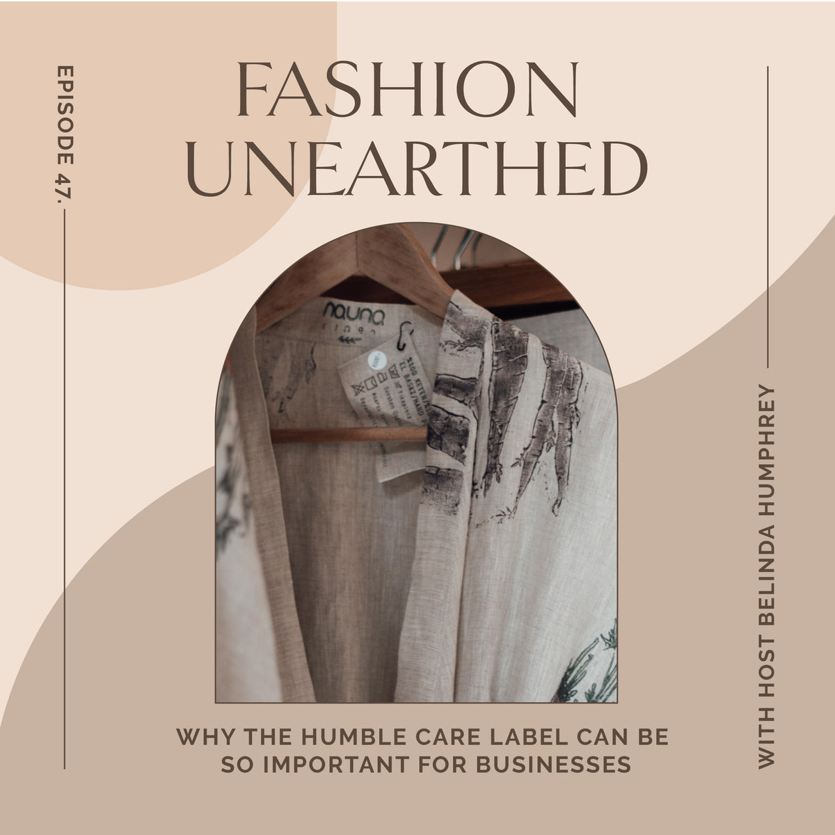 Episode 47: Why the humble care label can be so important for businesses