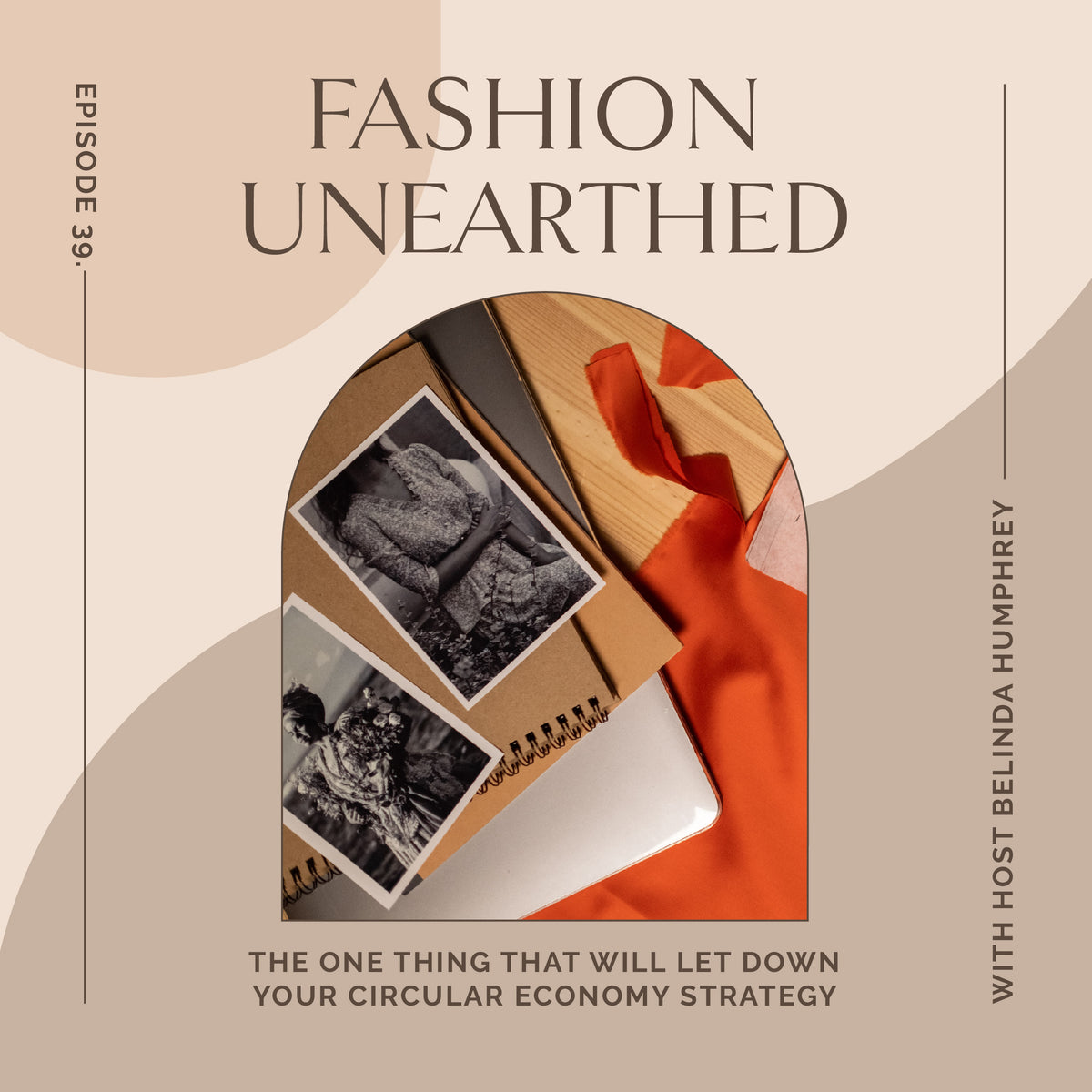 Episode 39: The one thing that will let down your Circular Economy strategy