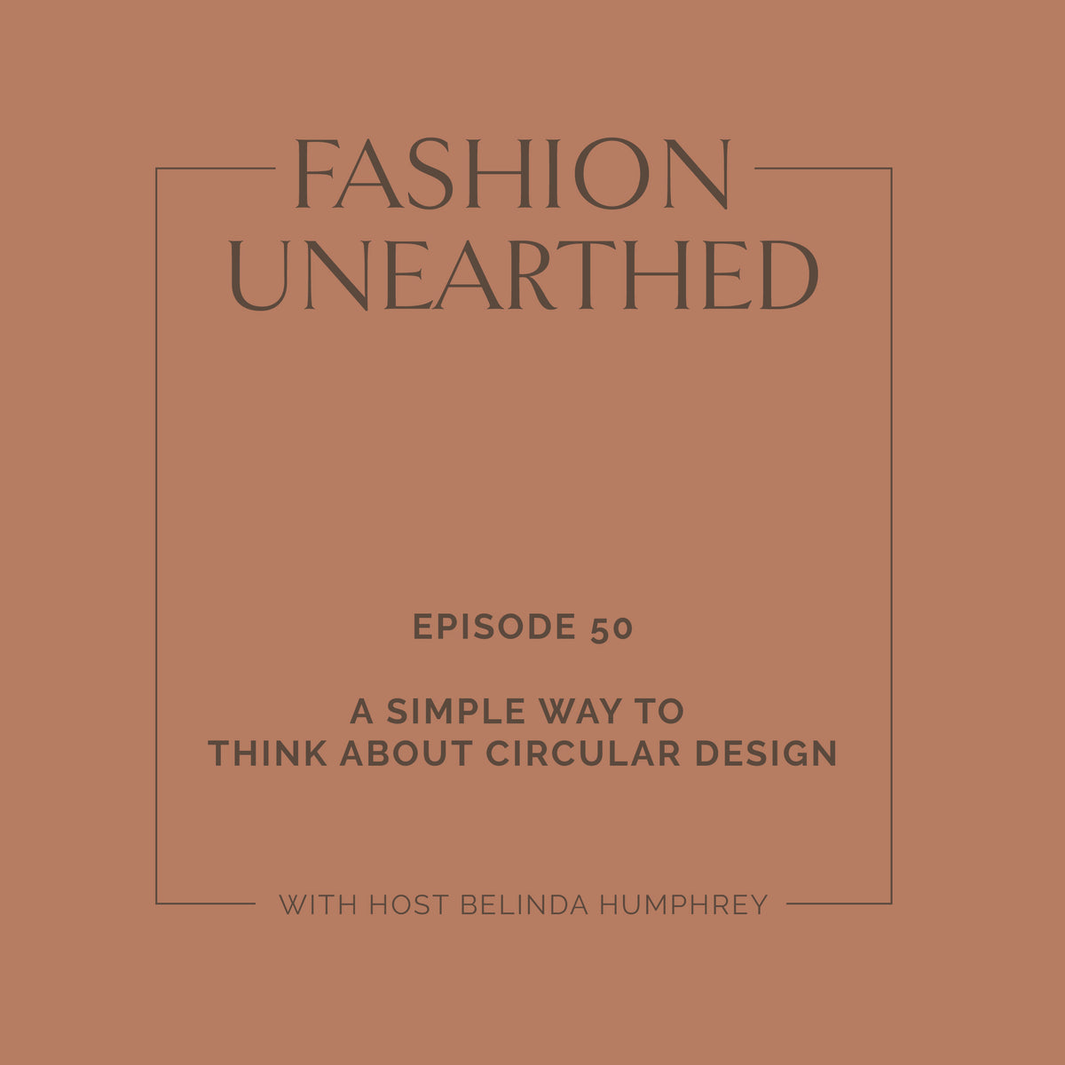 Episode 50: A simple way to think about Circular Design
