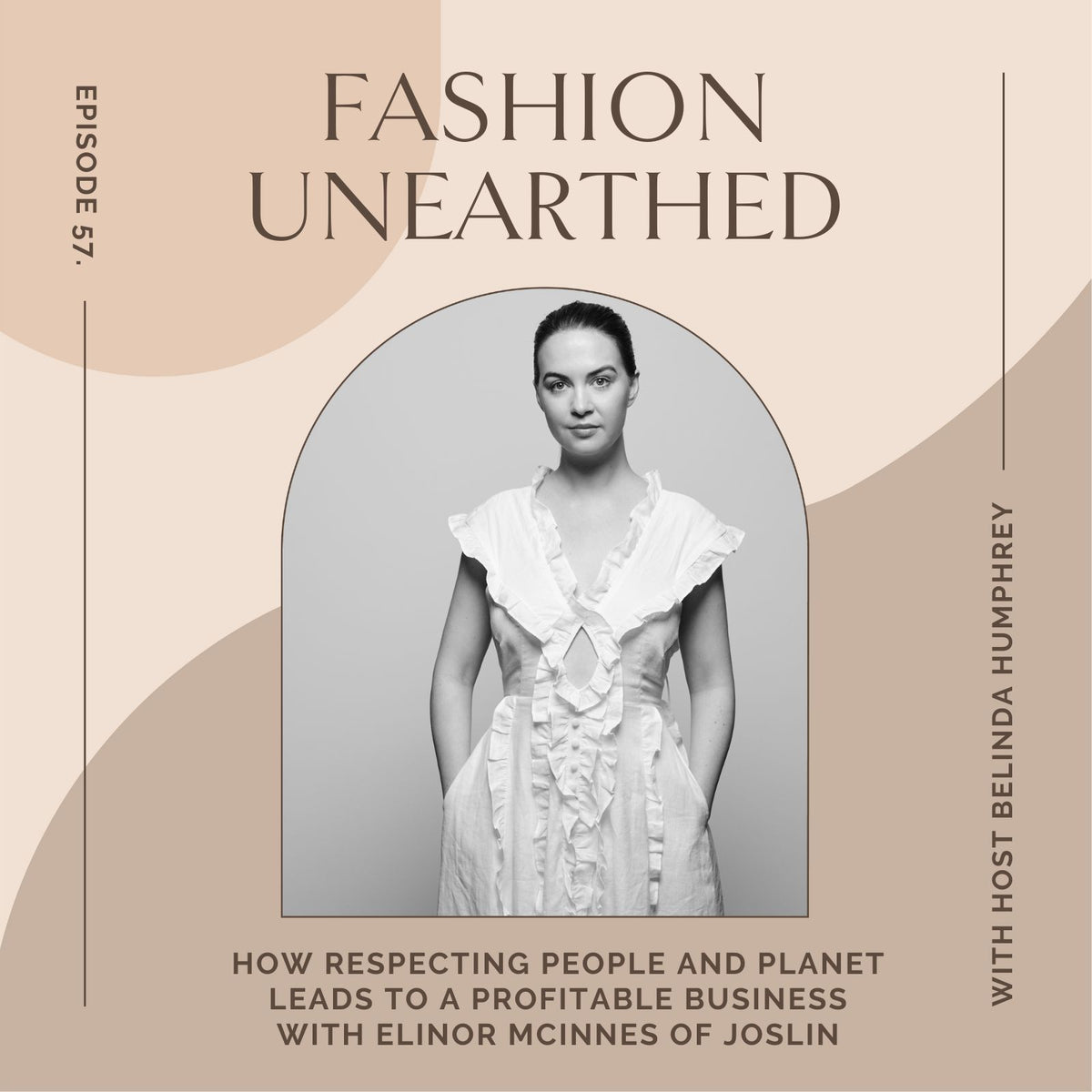 Episode 57: How respecting people and planet leads to a profitable business with Elinor McInnes of Joslin
