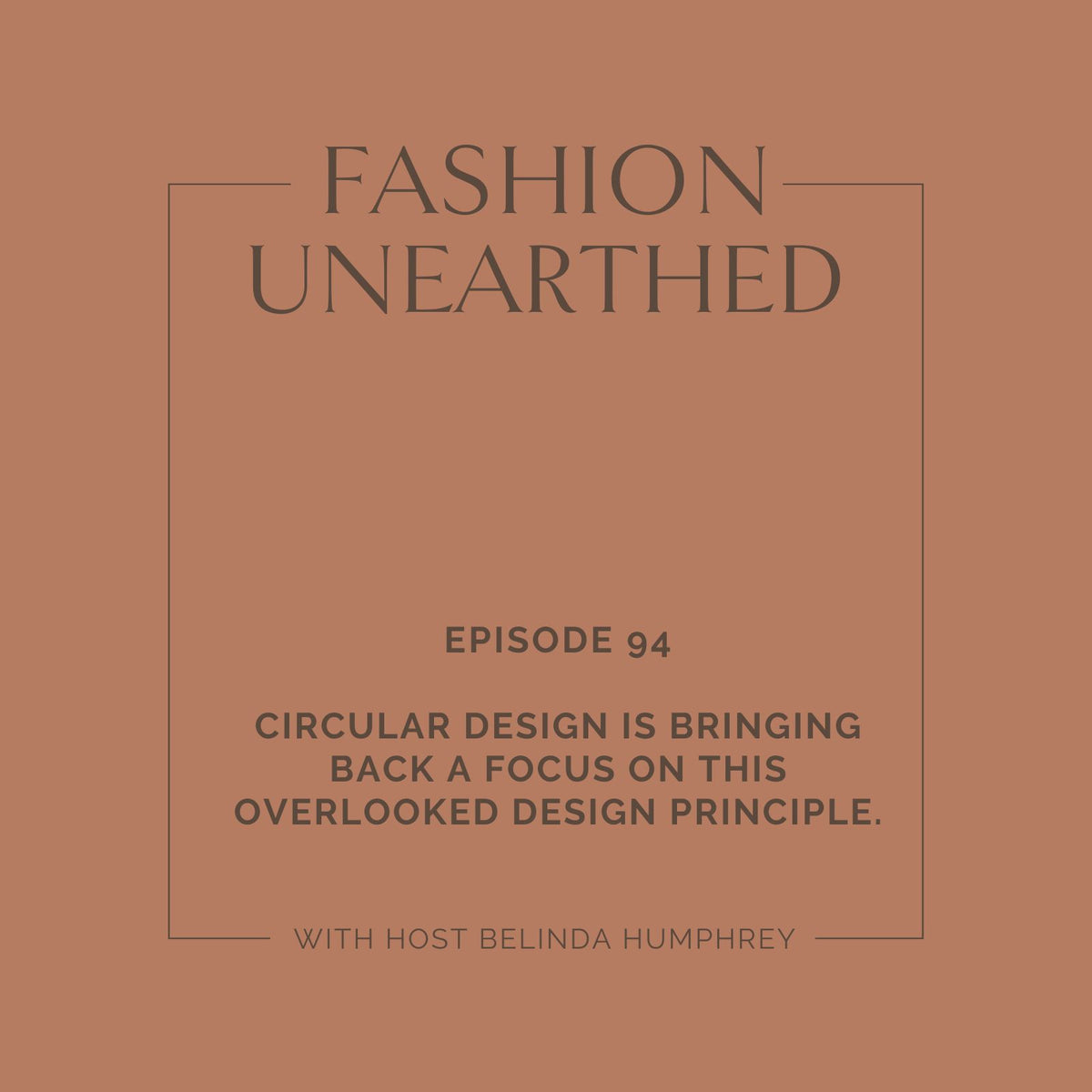 Episode 94: Circular design is bringing back a focus on this overlooked design principle