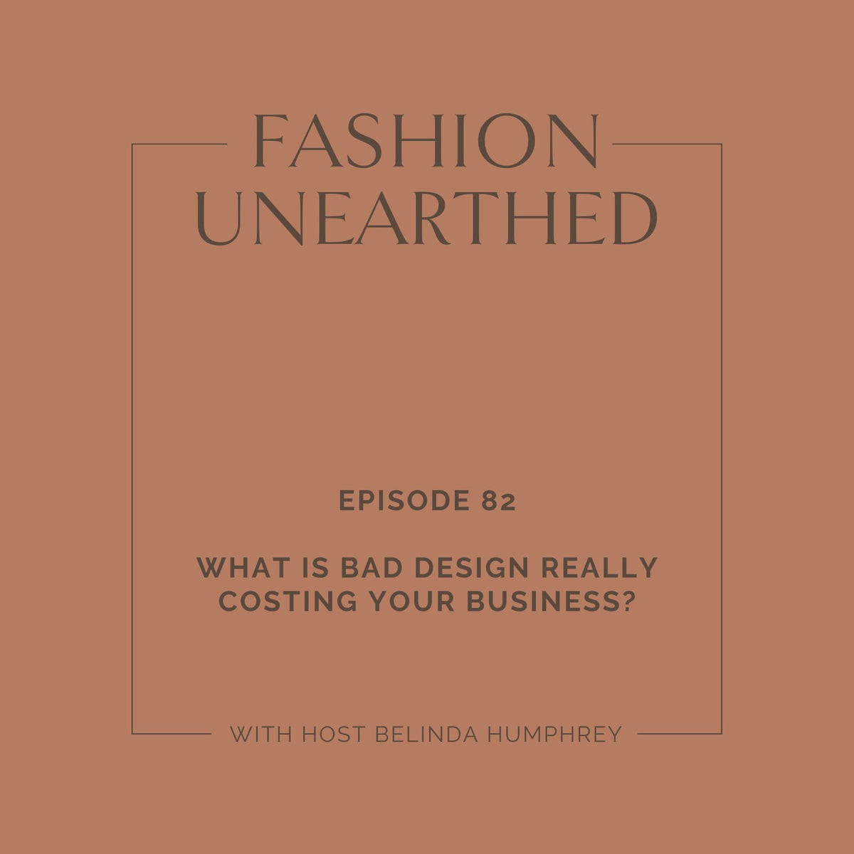Episode 82: What is bad design really costing your business?